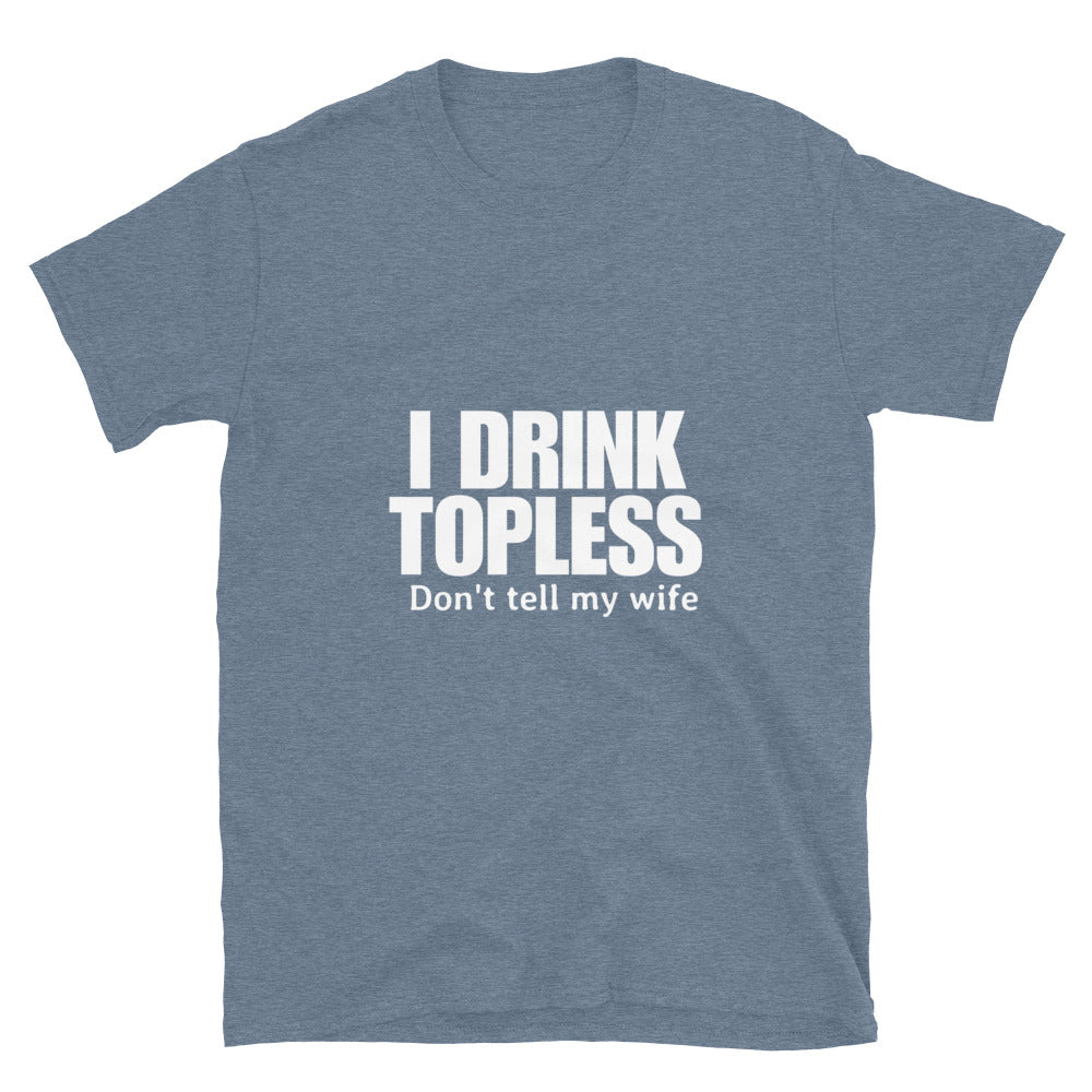 “I Drink Topless” T-Shirt – Funny Beer Tee for Men | Draft Top Original-Merchandise-Draft Top-Black-S-Draft Top