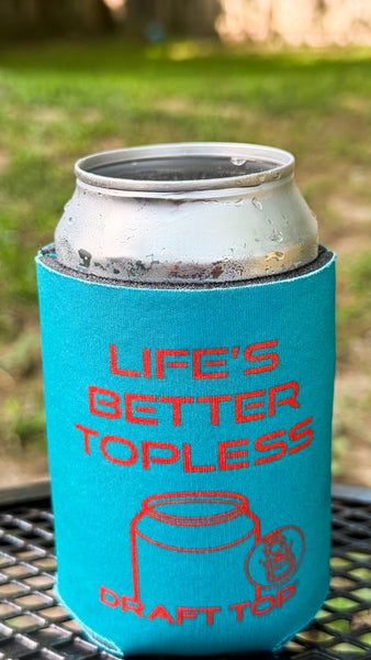 Life's Better Topless 12 oz Can Cooler- Teal/Orange – Draft Top