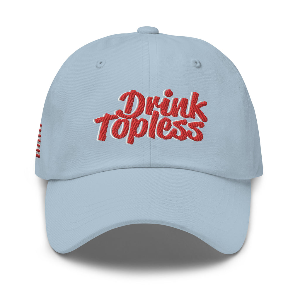 Drink Topless 'Merica - Dad Hat-Draft Top-Light Blue-Draft Top